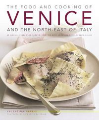 Cover image for Food and Cooking of Venice and the North East of Italy