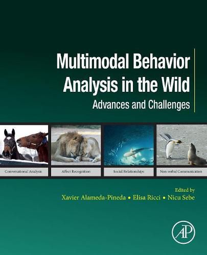 Cover image for Multimodal Behavior Analysis in the Wild: Advances and Challenges