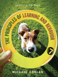 Cover image for The Principles of Learning and Behavior