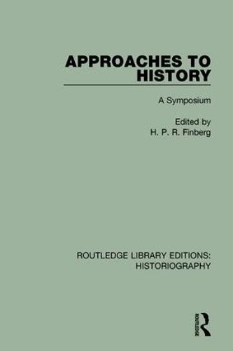 Cover image for Approaches to History: A Symposium