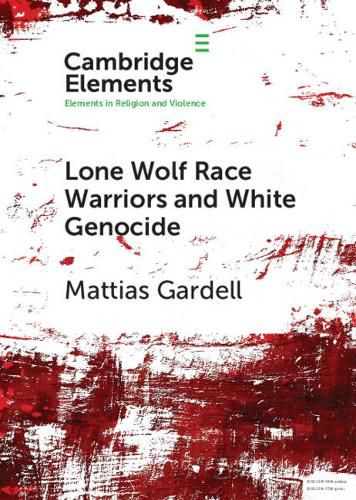 Cover image for Lone Wolf Race Warriors and White Genocide