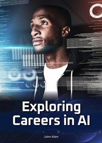 Cover image for Exploring Careers in AI