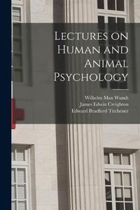 Cover image for Lectures on Human and Animal Psychology [electronic Resource]