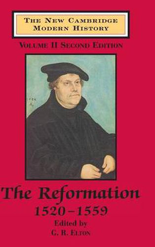 Cover image for The New Cambridge Modern History: Volume 2, The Reformation, 1520-1559