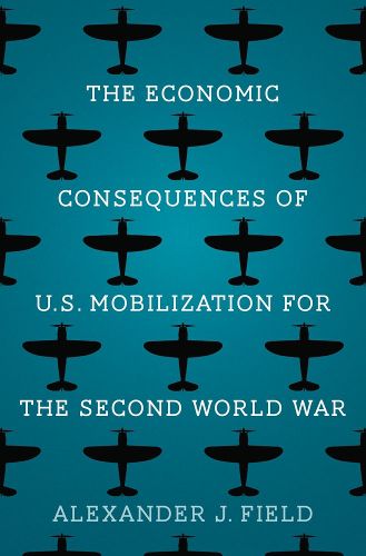 The Economic Consequences of U.S. Mobilization for the Second World War