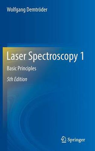 Cover image for Laser Spectroscopy 1: Basic Principles