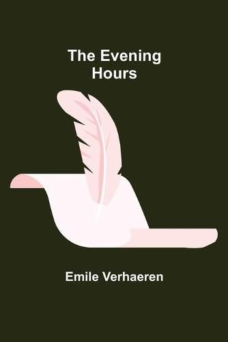 The Evening Hours