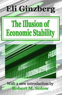 Cover image for The Illusion of Economic Stability