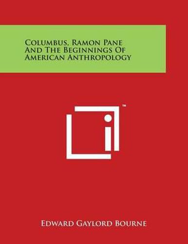 Columbus, Ramon Pane and the Beginnings of American Anthropology