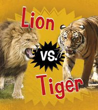 Cover image for Lion vs. Tiger