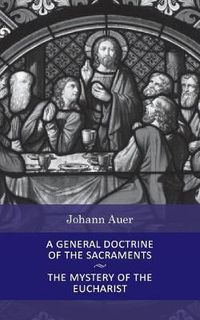 Cover image for A General Doctrine of the Sacraments