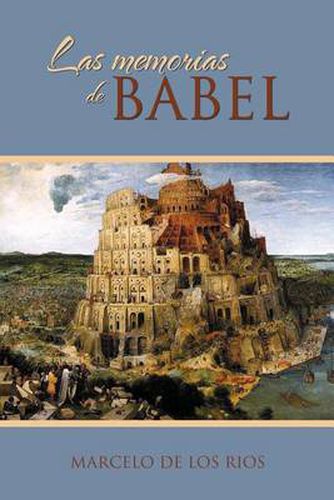 Cover image for Las Memorias de Babel