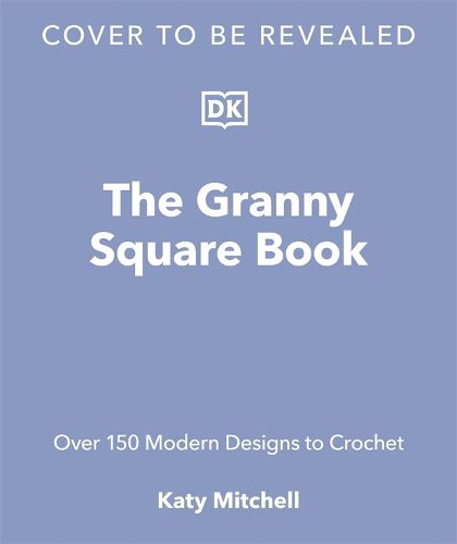 The Granny Square Book