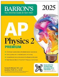 Cover image for AP Physics 2 Premium, Fourth Edition: Prep Book with 4 Practice Tests + Comprehensive Review + Online Practice (2025)