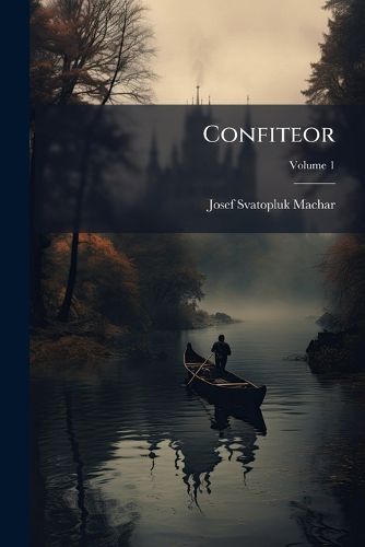 Cover image for Confiteor, Volume 1...