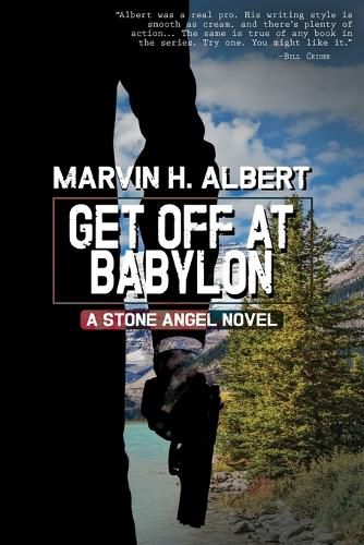 Cover image for Get Off At Babylon (Stone Angel #3)