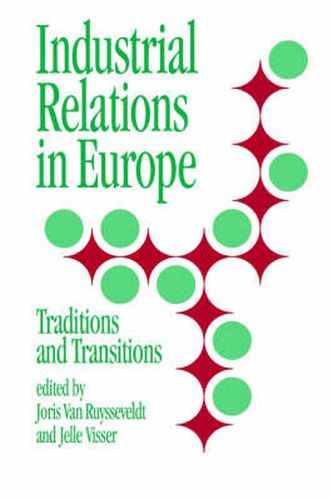 Cover image for Industrial Relations in Europe: Traditions and Transitions