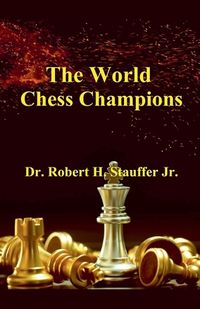 Cover image for The World Chess Champions