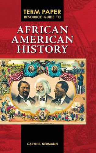 Cover image for Term Paper Resource Guide to African American History