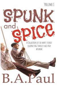 Cover image for Spunk and Spice Volume 1