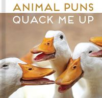 Cover image for Animal Puns: Quack Me Up