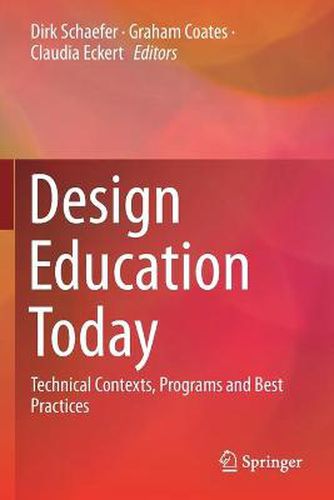 Cover image for Design Education Today: Technical Contexts, Programs and Best Practices