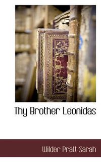 Cover image for Thy Brother Leonidas