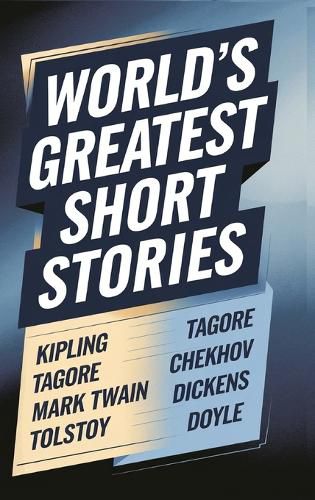 Cover image for World's Greatest Short Stories (Deluxe Hardbound Edition)