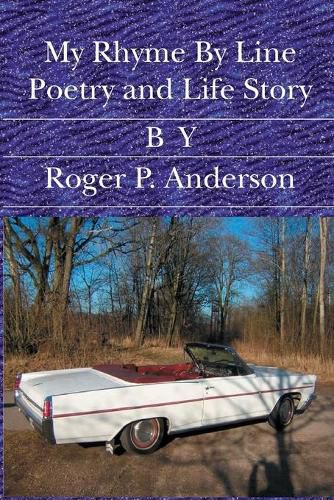 Cover image for My Rhyme By Line Poetry and Life Story