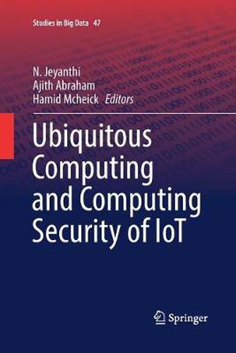 Cover image for Ubiquitous Computing and Computing Security of IoT
