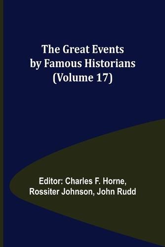 The Great Events by Famous Historians (Volume 17)