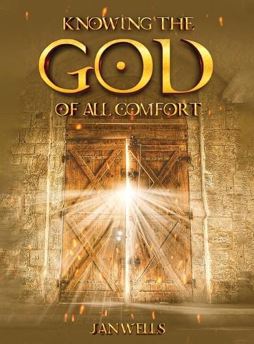 Cover image for Knowing The God of All Comfort