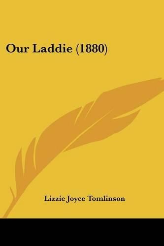 Cover image for Our Laddie (1880)