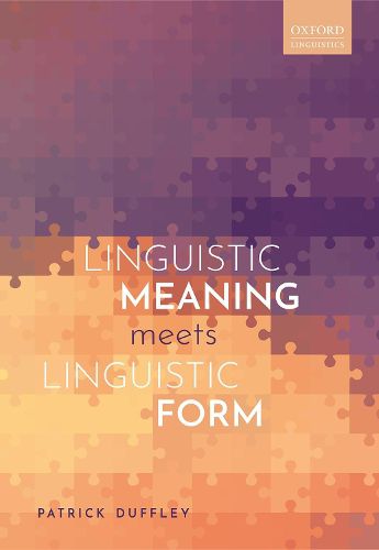 Cover image for Linguistic Meaning Meets Linguistic Form