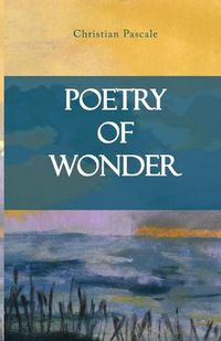 Cover image for Poetry of Wonder