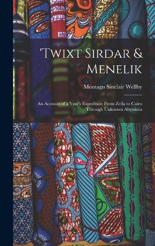 Cover image for 'twixt Sirdar & Menelik