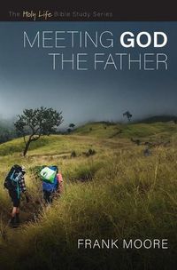 Cover image for Meeting God the Father