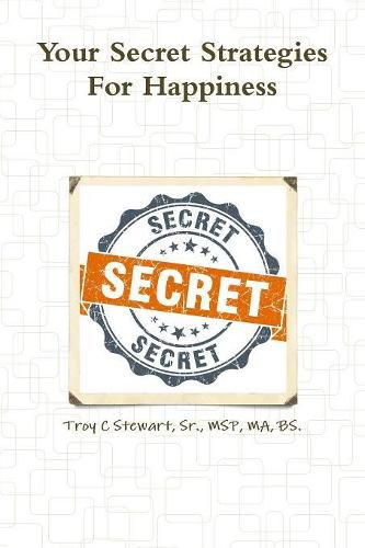 Cover image for Your Secret Strategies for True Happiness -Prem. Edition