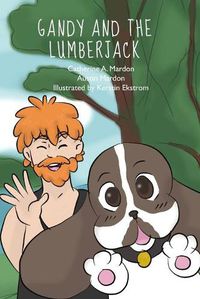 Cover image for Gandy and the Lumberjack