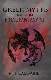 Cover image for Greek Myths That Inspired Final Fantasy VII