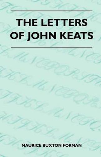 The Letters Of John Keats