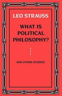 Cover image for What is Political Philosophy?