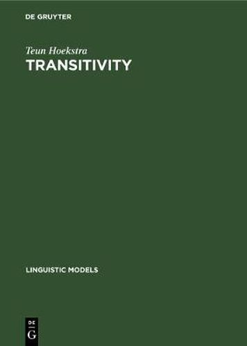 Cover image for Transitivity: Grammatical Relations in Government-Binding Theory