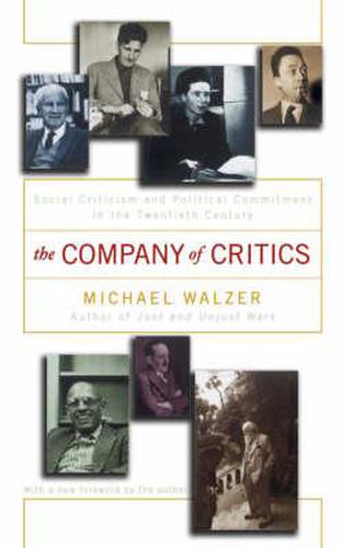 Cover image for The Company of Critics: Social Criticism and Political Commitment in the Twentieth Century