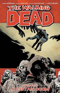 Cover image for The Walking Dead Volume 28: A Certain Doom