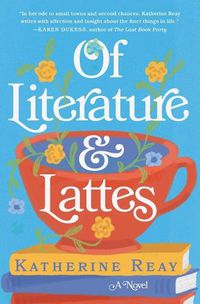 Cover image for Of Literature and Lattes