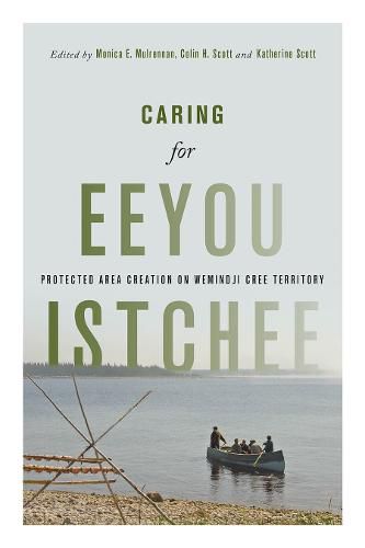 Caring for Eeyou Istchee: Protected Area Creation on Wemindji Cree Territory