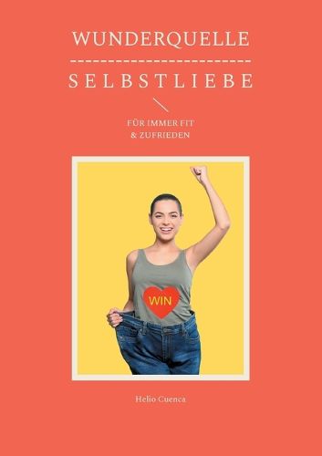 Cover image for Wunderquelle S E L B S T L I E B E