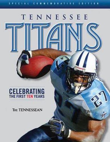 Cover image for Tennessee Titans: Celebrating the First Ten Years