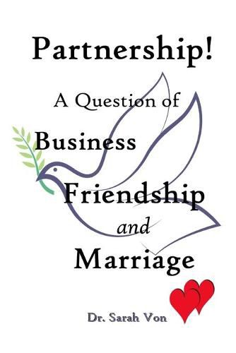 Cover image for Partnership! A Question of Business, Friendship, and Marriage